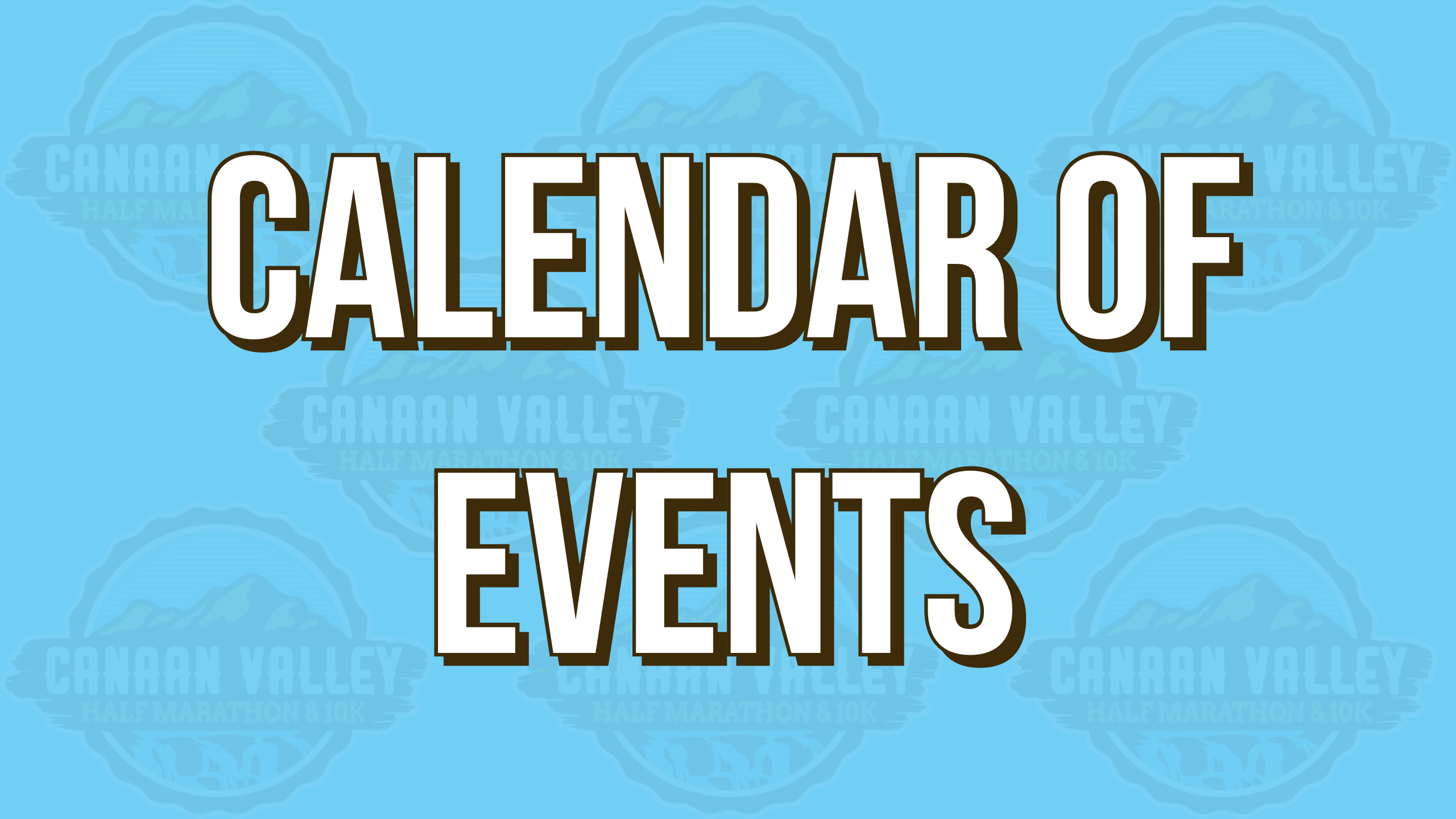 Calendar of Events Canaan Valley Running Company